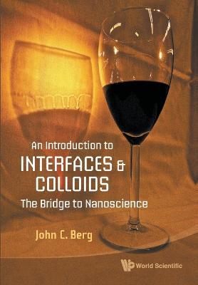 Lafeltrinelli Introduction To Interfaces And Colloids An: The Bridge To Nanoscience