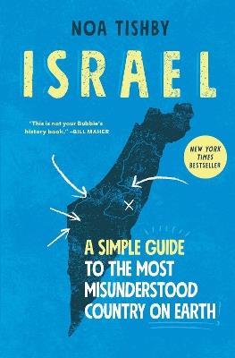 Lafeltrinelli Israel: A Simple Guide to the Most Misunderstood Country on Earth