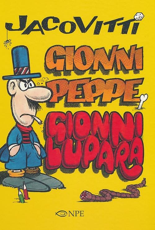 Lafeltrinelli Jacovitti. Gionni Peppe e Gionni Lupara