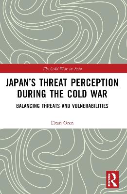 Lafeltrinelli Japan’s Threat Perception during the Cold War: A Psychological Account