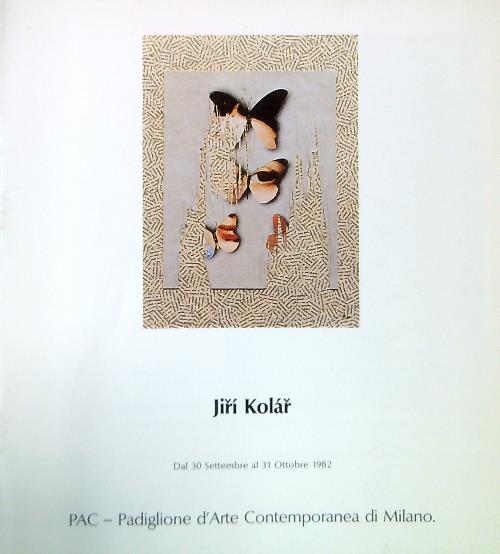 Lafeltrinelli Jiri Kolar - Dal 30 Settembre al 31 Ottobre 1982