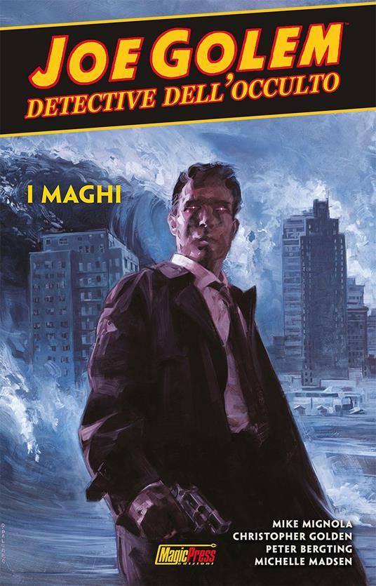 Lafeltrinelli Joe Golem. Detective dell'occulto. Vol. 4: I maghi