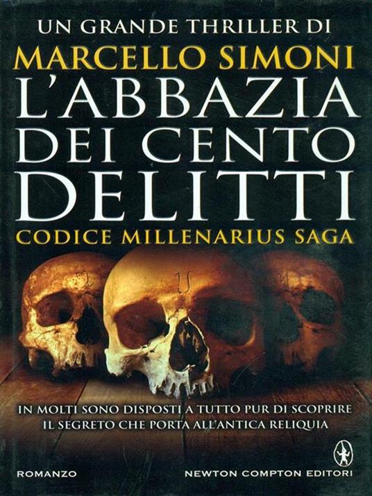 Lafeltrinelli L' abbazia dei cento peccati. Codice Millenarius saga