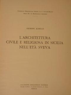 Lafeltrinelli L’Architettura Civile E Religiosa In Sicilia Nell’Età Sveva