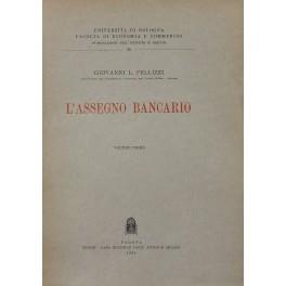 Lafeltrinelli L' assegno bancario. Vol. I (unico pubblicato)