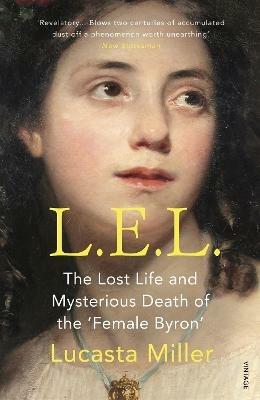 Lafeltrinelli L.E.L.: The Lost Life and Mysterious Death of the 'Female Byron'