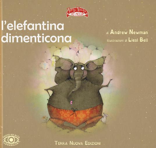 Lafeltrinelli L'elefantina dimenticona. Ediz. a colori