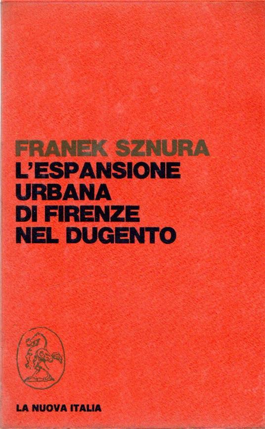 Lafeltrinelli L' espansione urbana di Firenze nel Dugento