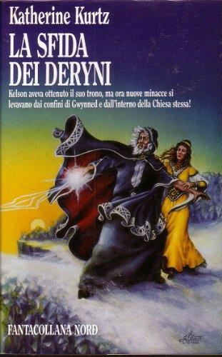 Lafeltrinelli L- La Sfida Dei Deryni - Katherine Kurtz- Fantacollana Nord 1989- Bs- Zcs268