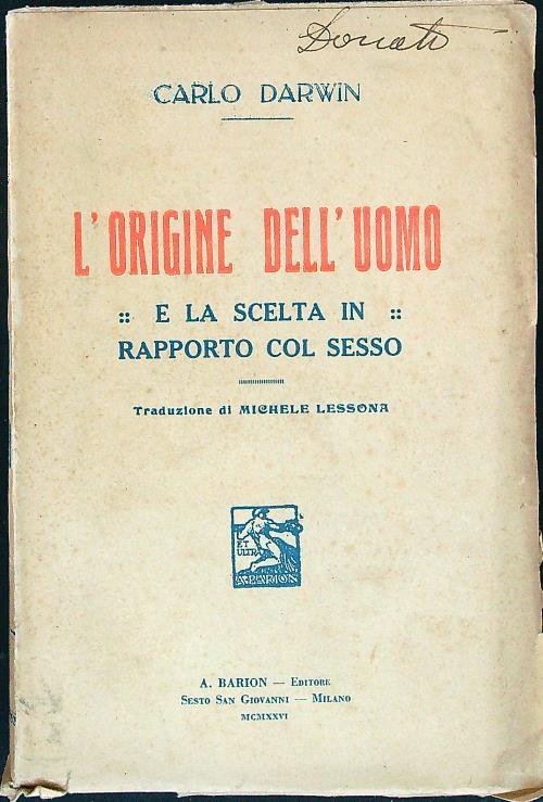 Lafeltrinelli L' origine dell'uomo e la scelta in rapporto col sesso