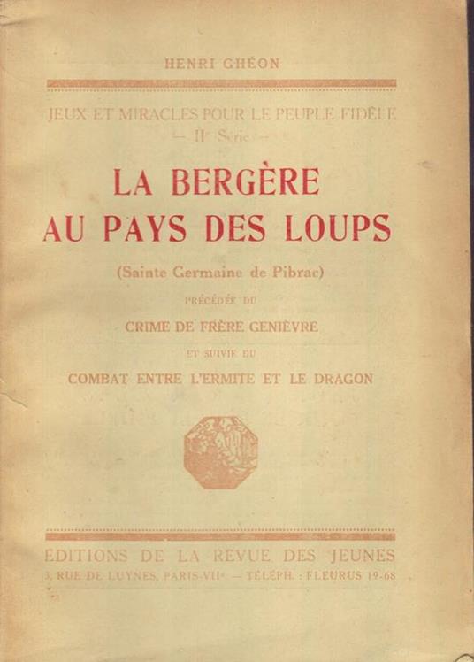 Lafeltrinelli La bergére au pays des loups (Sainte Germaine de Pibrac)