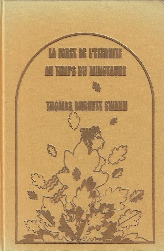 Lafeltrinelli La foret de l'eternite au temps du minotaure