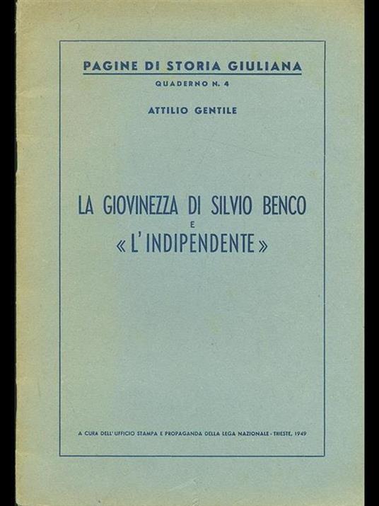Lafeltrinelli La giovinezza di Silvio Benco e L'Indipendente