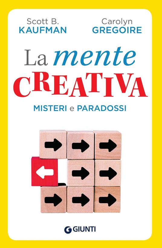 Lafeltrinelli La mente creativa. Misteri e paradossi