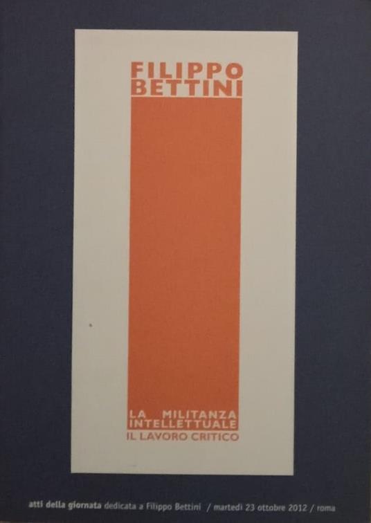 Lafeltrinelli La militanza intellettuale. Il lavoro critico