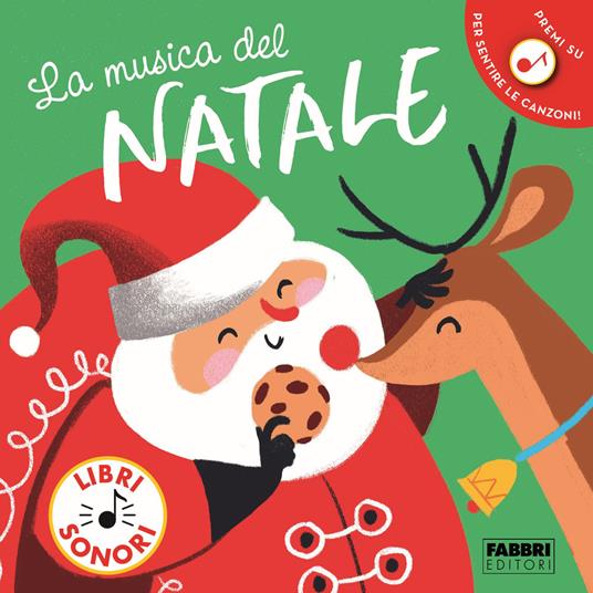 Lafeltrinelli La musica del Natale. Libro sonoro. Ediz. a colori