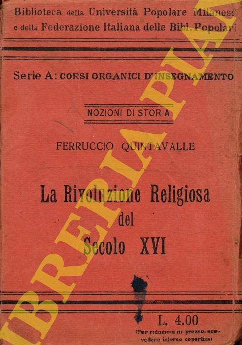 Lafeltrinelli La Rivoluzione Religiosa del Secolo XVI