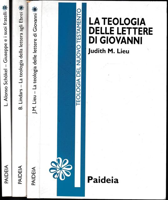 Lafeltrinelli La teologia delle lettere di Giovanni - La teologia della lettera agli Ebrei - Giuseppe e i suoi fratelli. Tre volumi