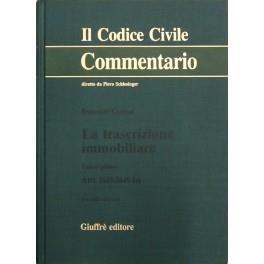 Lafeltrinelli La Trascrizione Immobiliare. Vol. I - Artt. 2643-2645 Bis (unico Pubblicato)