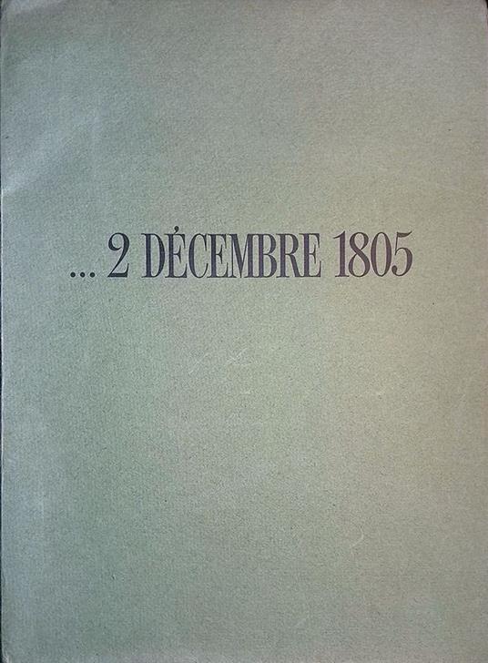 Lafeltrinelli 2 Décembre 1805