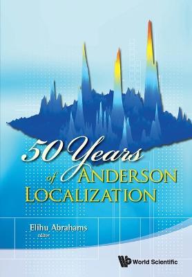 Lafeltrinelli 50 Years Of Anderson Localization