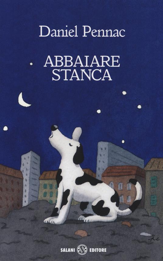 Lafeltrinelli Abbaiare stanca