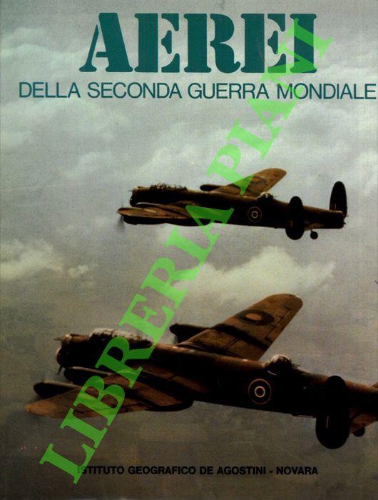 Lafeltrinelli Aerei della Seconda Guerra Mondiale