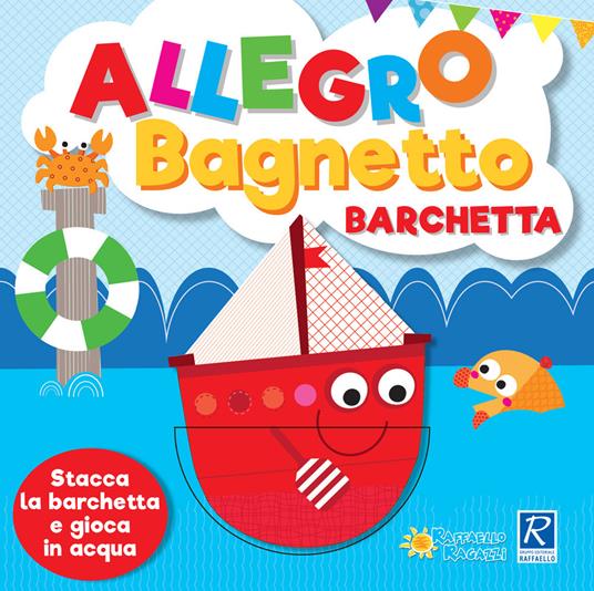 Lafeltrinelli Allegro bagnetto. Barchetta