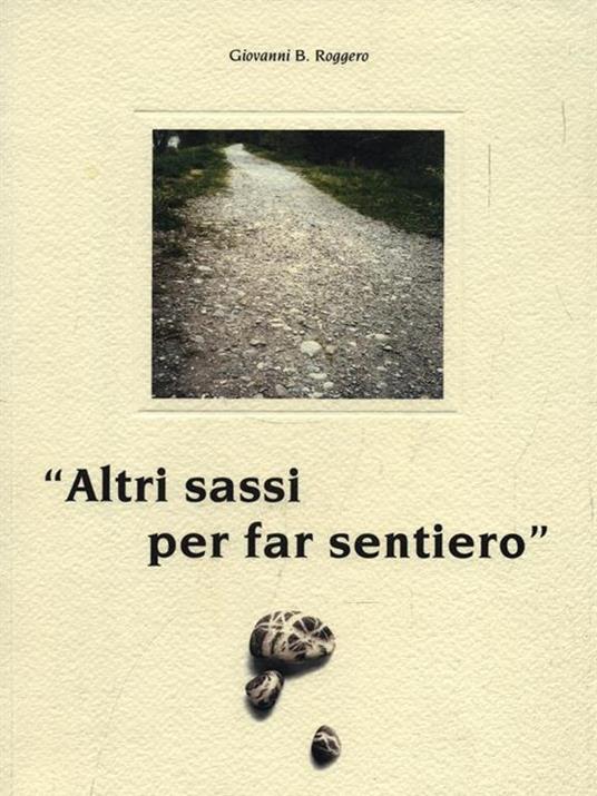 Lafeltrinelli Altri sassi per far sentiero