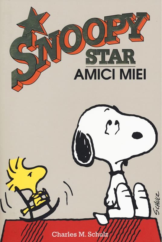 Lafeltrinelli Amici miei. Snoopy star