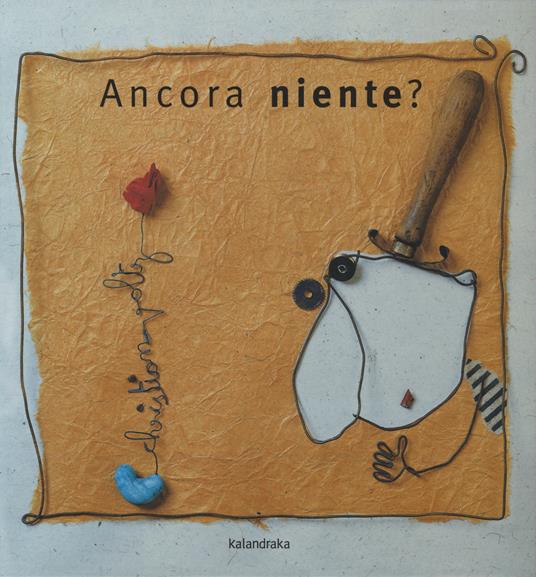 Lafeltrinelli Ancora Niente? Ediz. A Colori