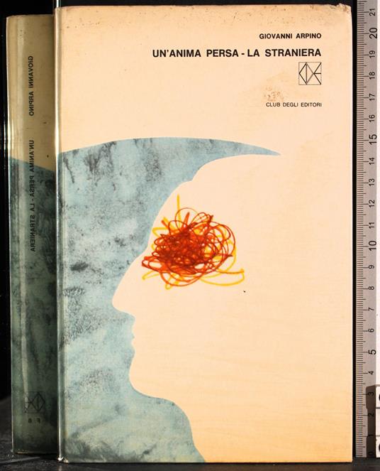 Lafeltrinelli 'anima persa. La straniera