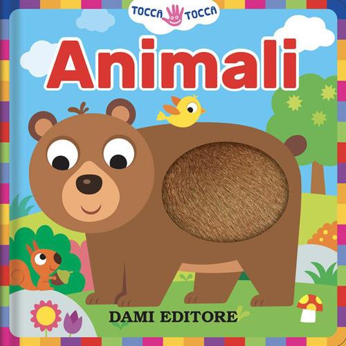 Lafeltrinelli Animali. Tocca tocca. Ediz. a colori