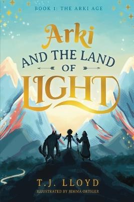 Lafeltrinelli Arki And The Land Of Light