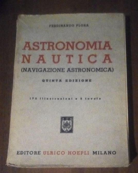 Lafeltrinelli Astronomia Nautica Quinta Edizione