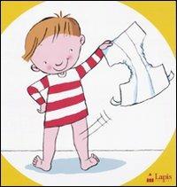 Lafeltrinelli Basta Pannolino Ediz. Illustrata