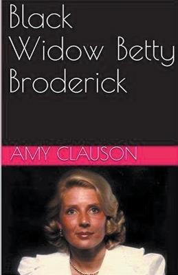 Lafeltrinelli Black Widow Betty Broderick