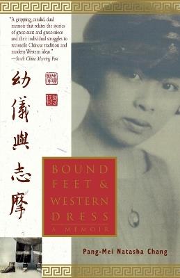 Lafeltrinelli Bound Feet & Western Dress: A Memoir