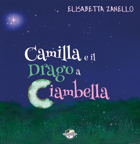Lafeltrinelli Camilla e il drago a ciambella