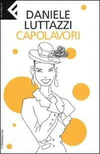 Lafeltrinelli Capolavori