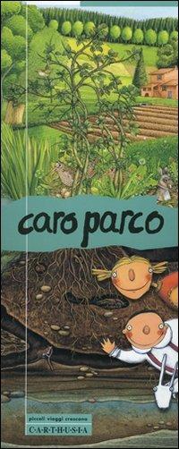 Lafeltrinelli Caro parco
