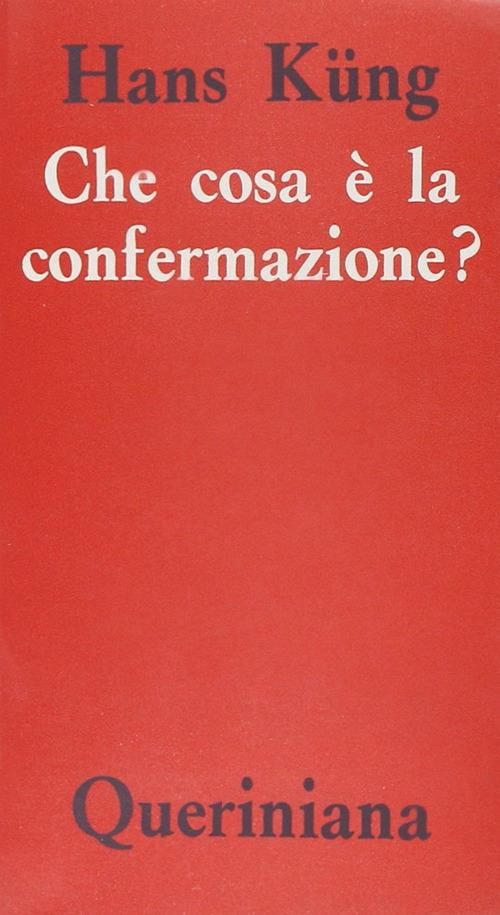 Lafeltrinelli Che cosa è la confermazione?