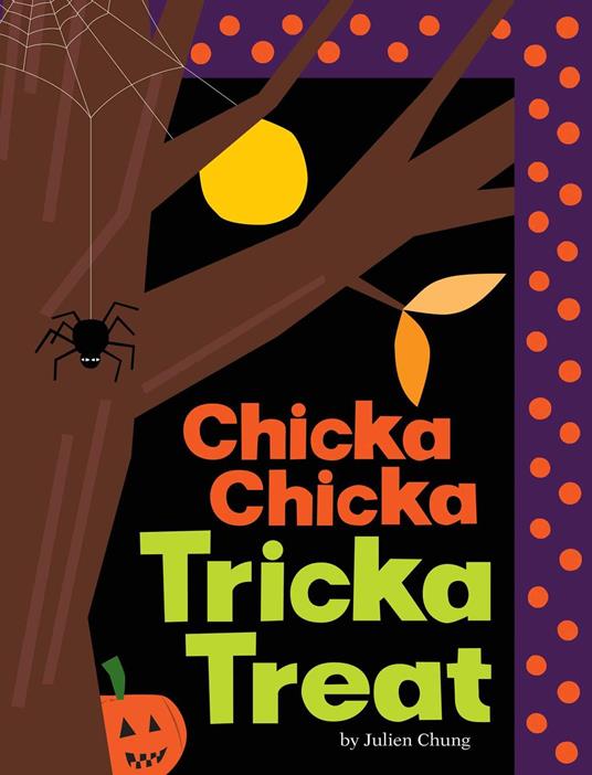 Lafeltrinelli Chicka Chicka Tricka Treat