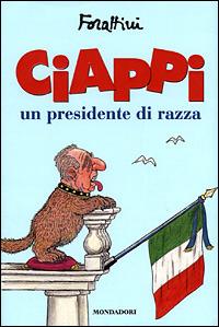 Lafeltrinelli Ciappi. Un presidente di razza
