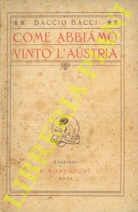 Lafeltrinelli Come abbiamo vinto l'Austria