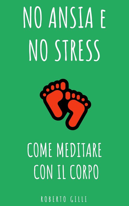 Lafeltrinelli Come Meditare con il Corpo