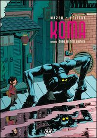 Lafeltrinelli Come nei film western. Koma. Vol. 2