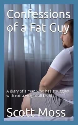 Lafeltrinelli Confessions of a Fat Guy
