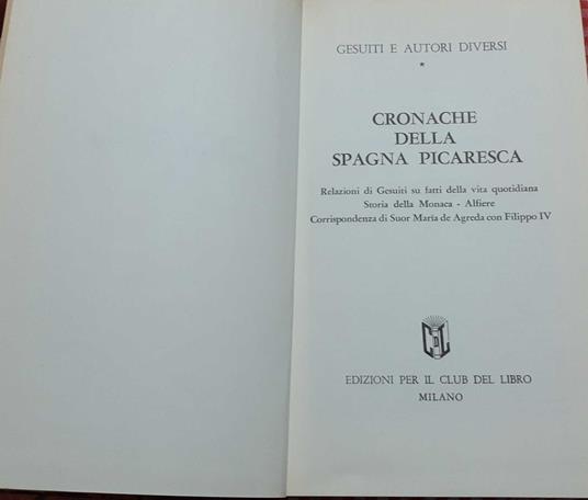 Lafeltrinelli Cronache Della Spagna Picaresca