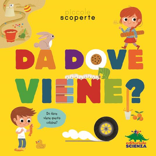 Lafeltrinelli Da dove viene? Ediz. illustrata
